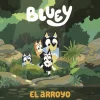 Bluey . Un Cuento 5: El Arroyo> Libros