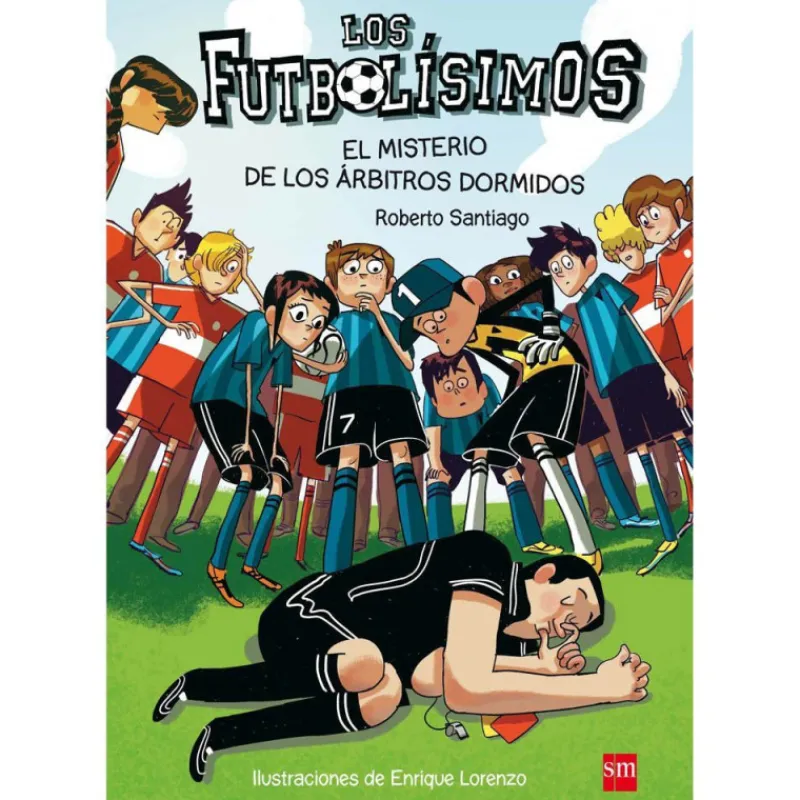 Otras marcas Los Futbolísimos 1: El Misterio de los Árbitros Dormidos> Libros