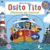 Otras marcas Osito Tito ¡Vamos En Barco!> Libros